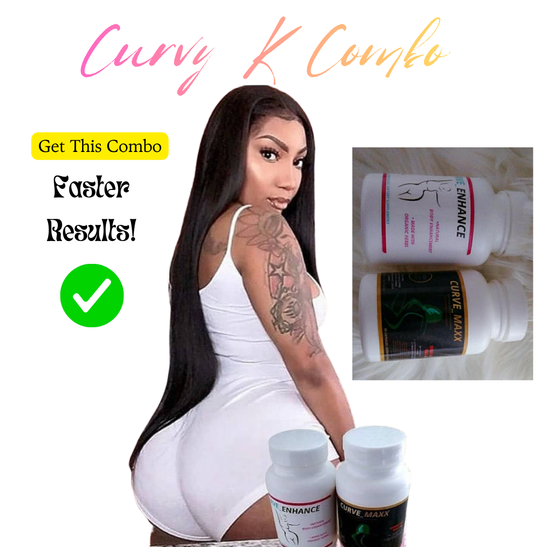 Curvy K Combo -Curve Enhance Pills X Curve Maxx Pills By MTL Physique Kloset